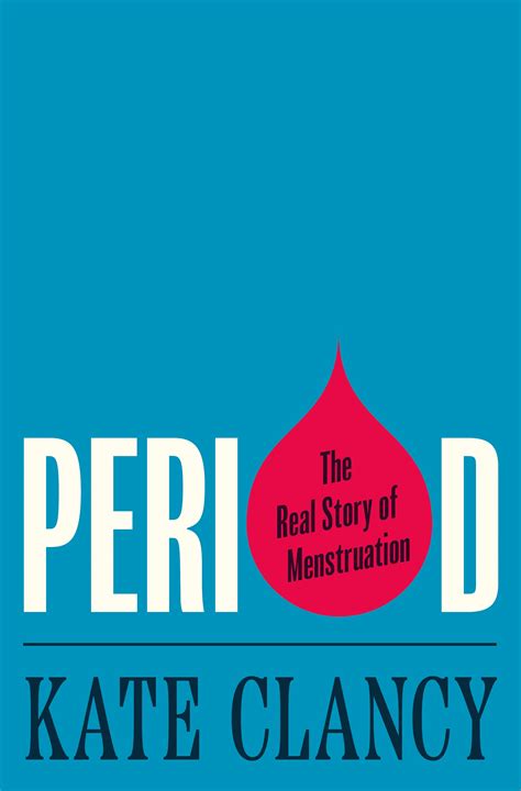 Period: The Real Story of Menstruation on JSTOR.